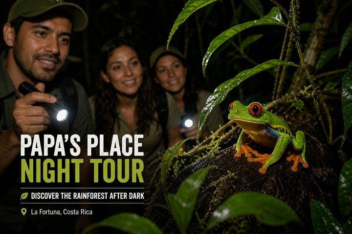 La Fortuna Night Tour Papas Place
