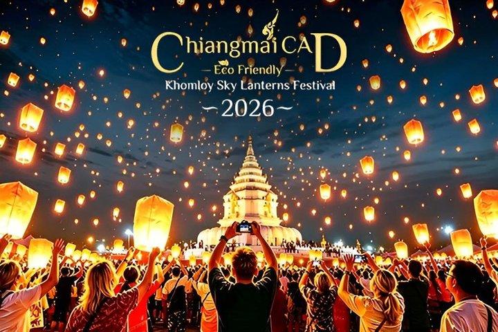 Official Guaranteed: 2026 Chiang Mai CAD Yi Peng Festival Tickets