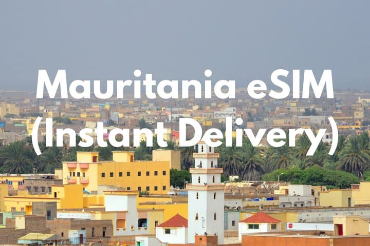 Mauritania eSIM (Instant Delivery)