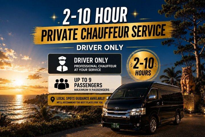 Private Chauffeur Service Okinawa 1–9 Guests（2-10H）